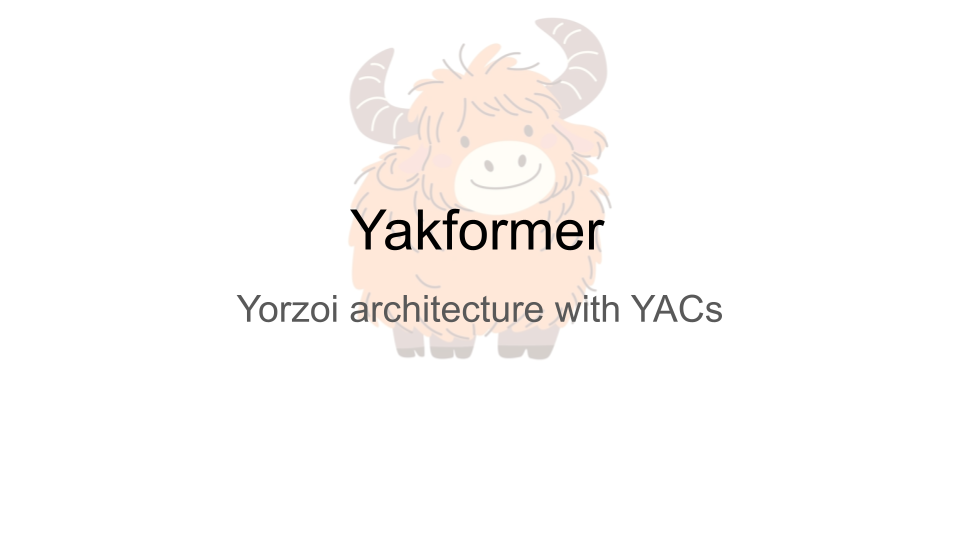 Yakformer